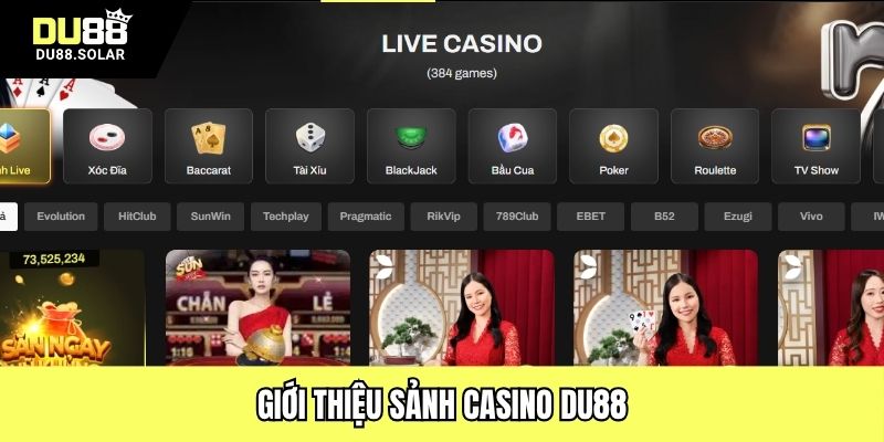 Giới thiệu sảnh casino DU88