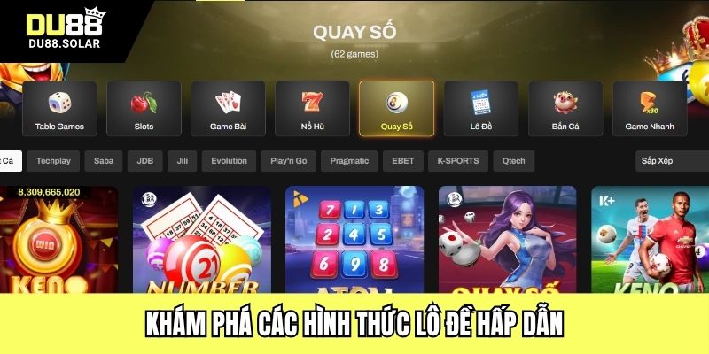 Khám phá các hình thức lô đề hấp dẫn