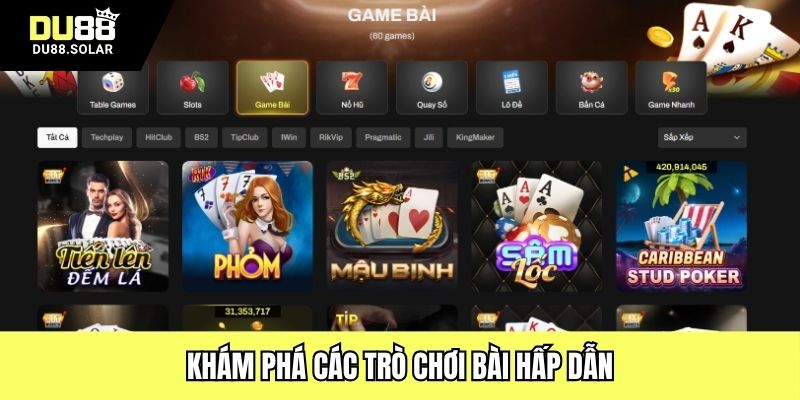 Khám phá các trò chơi bài hấp dẫn