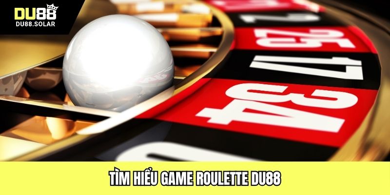 Tìm hiểu game Roulette DU88